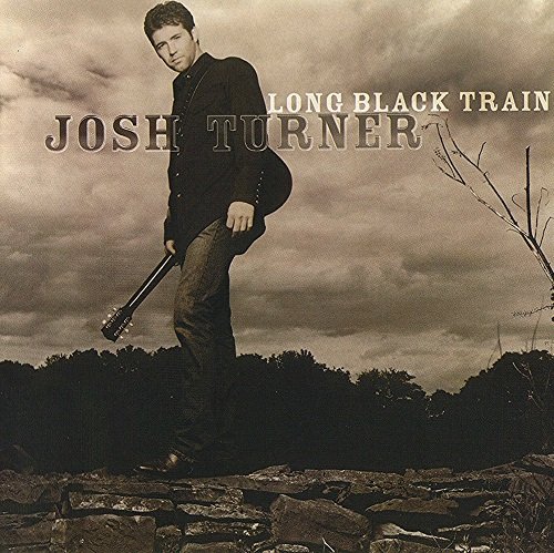 Josh Turner - Long Black Train (2003)