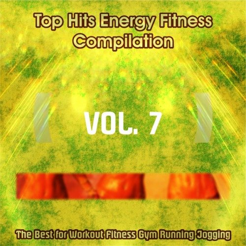 VA - Top Hits Energy Fitness Compilation, Vol. 7 (2014)
