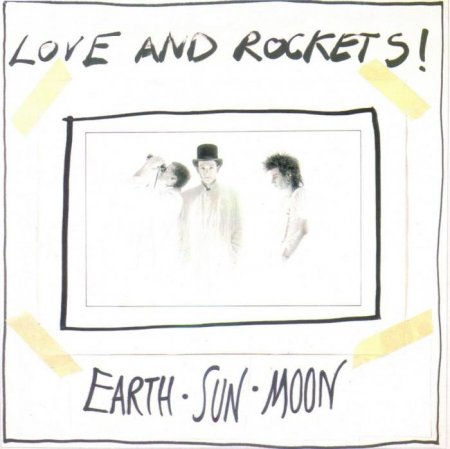 Love and Rockets - Earth • Sun • Moon (1987)