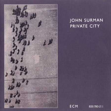 John Surman - Private City (1988)