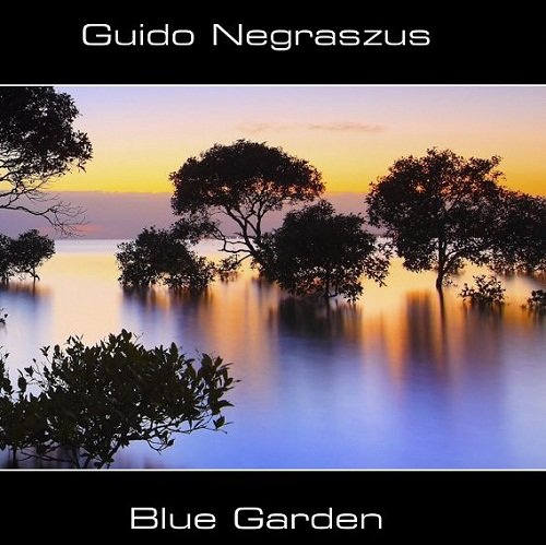 Guido Negraszus - Blue Garden [Reissue] (2009)