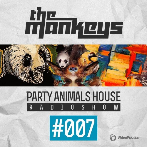The Mankeys - Party Animals House Radioshow 007 (2014)