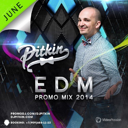 DJ PitkiN - June EDM Promo Mix 14 (4DJS Exclusive) (20/06/2014)