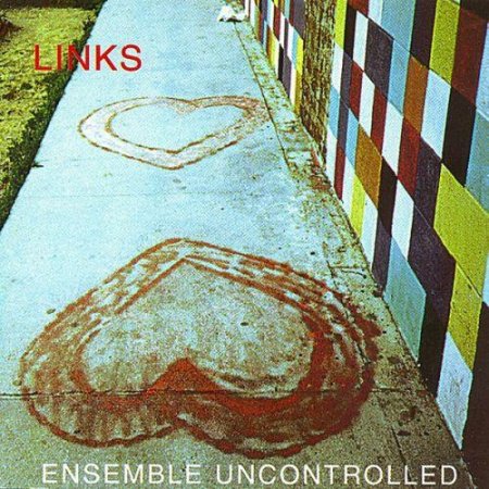 Ensemble Uncontrolled - Links (1997)