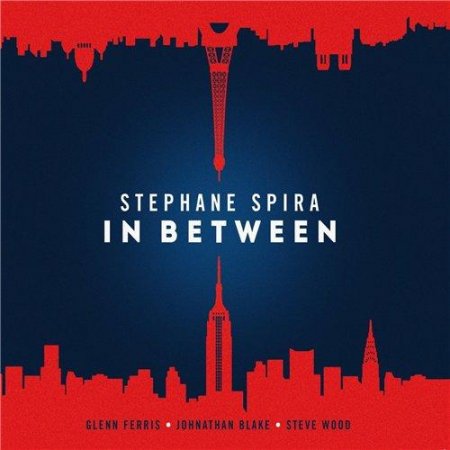 Stephane Spira - In Between (2014) FLAC