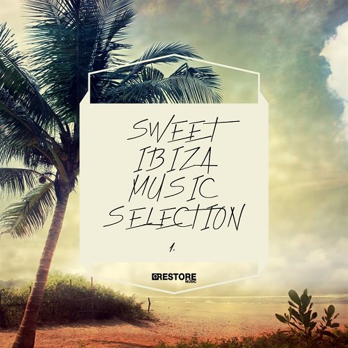 VA - Sweet Ibiza Music Selection Vol 1 (2014)