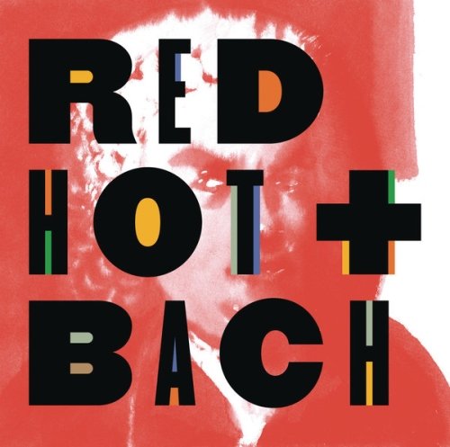 VA - Red Hot + Bach (Deluxe Version)(2014)