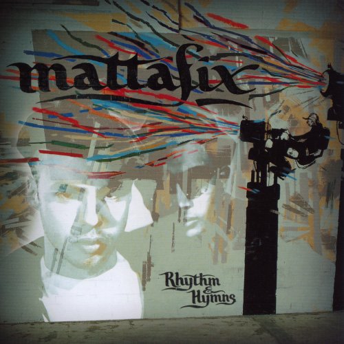 Mattafix - Rhythm & Hymns (2007)