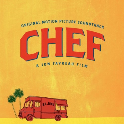 VA - Chef (Original Motion Picture Soundtrack)(2014)