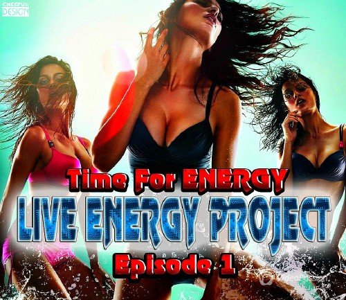 Live Energy Project - Episode 1 Summer 2014 