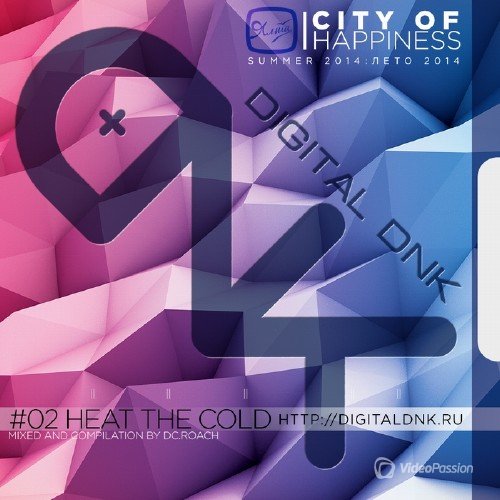 digital DNK - City of Happiness (02 Heat the Cold) (2014)