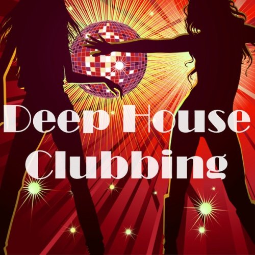 VA - Deep House Clubbing (2014)
