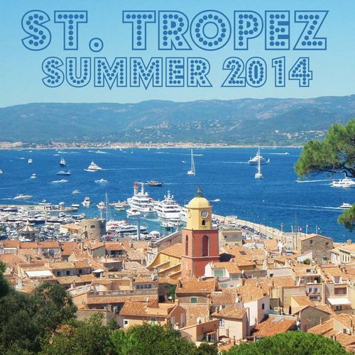 VA - Saint Tropez Summer 2014 (Selected Housetunes) (2014)