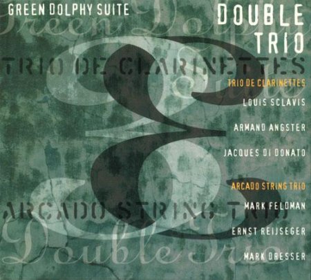 Double Trio - Green Dolphy Suite (1995)