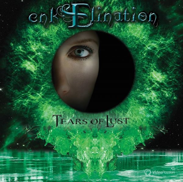 EnkElination - Tears Of Lust (2014)