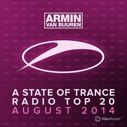 A State of Trance Radio Top 20 August 2014 (2014) 