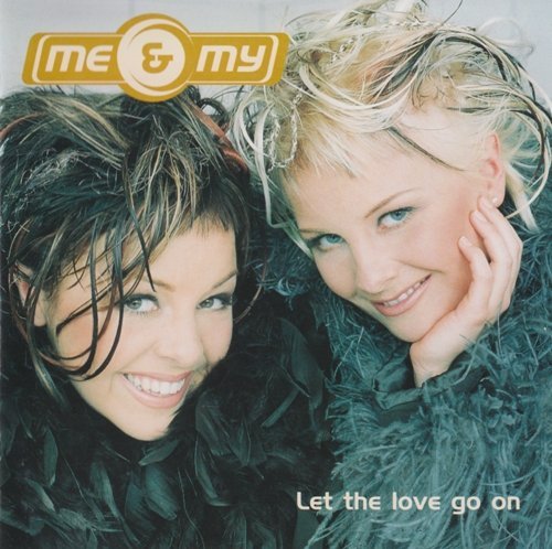 Me & My - Let The Love Go On (Japan Edition) (1999)