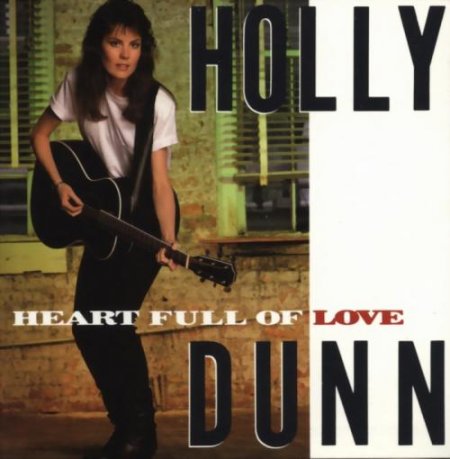 Holly Dunn - Heart Full of Love (1990)