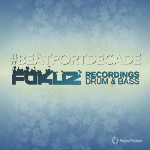 Fokuz Recordings #Beatport Decade (2014)