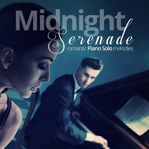 VA - Midnight Serenade Romantic Piano Solo Melodies (2014)
