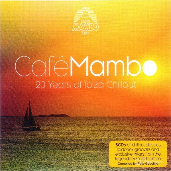 Cafe Mambo - 20 Years Of Ibiza Chillout (2014)