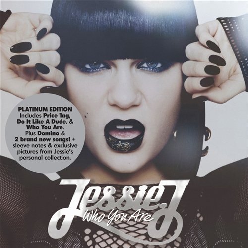 Jessie J - Who You Are (Platinum Edition) (2011)
