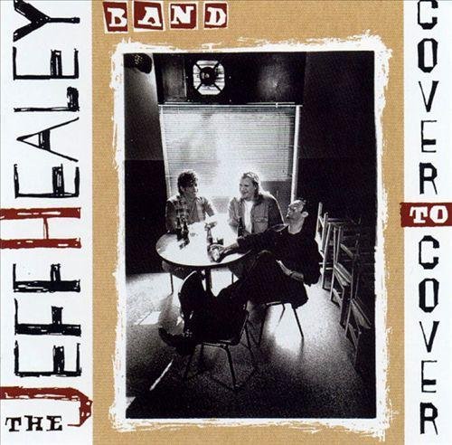 The Jeff Healey Band - Cover To Cover (1995)