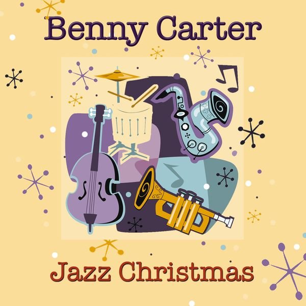 Benny Carter - Jazz Christmas (2014)