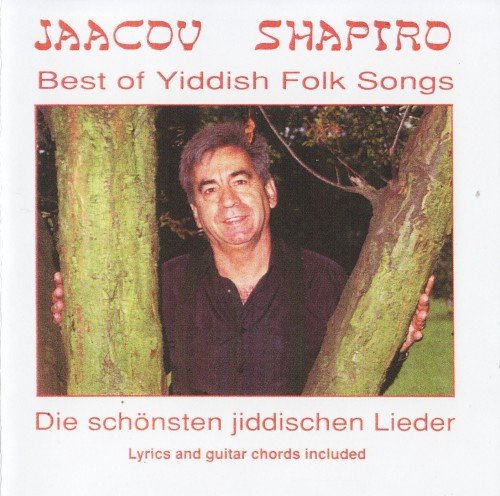 Jaacov Shapiro - Best Of Yiddish Folk Songs (1992)