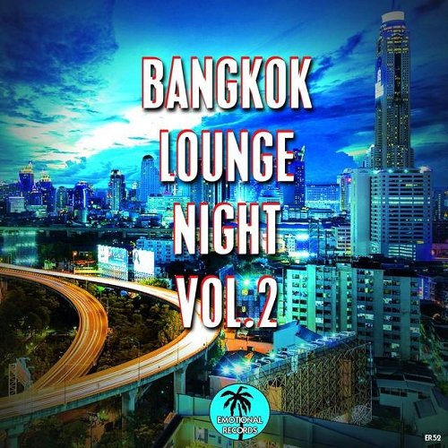 VA - Bangkok Lounge Night Vol 2 (2015)