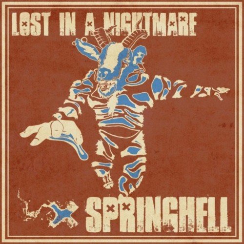 Spring Hell - Lost In A Nightmare (2015)
