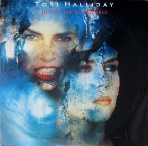 Toni Halliday &#8206;- Hearts And Handshakes (1989)