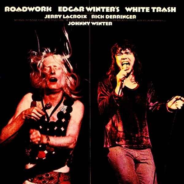 Edgar Winter's White Trash - Roadwork (1972) [Remastered 2008]