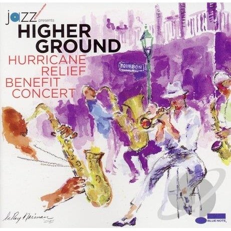 VA - Higher Ground: Hurricane Relief Benefit Concert (2005)
