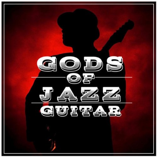 VA - Gods of Jazz Guitar (2014)