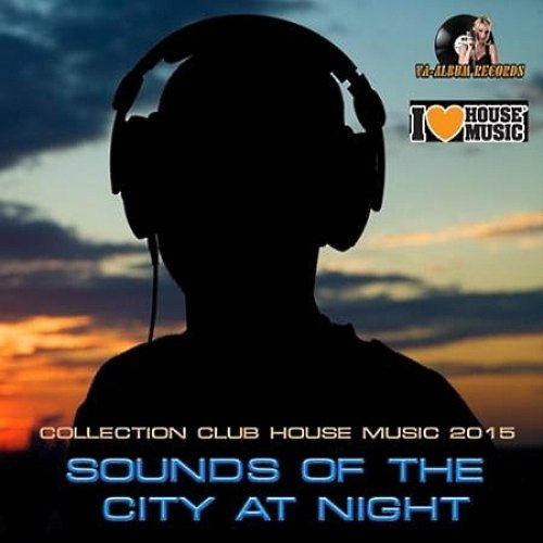 VA-Sound Of The City At Night (2015)