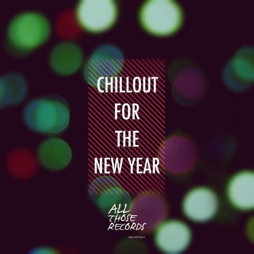 VA - Chillout for the New Year (2015)