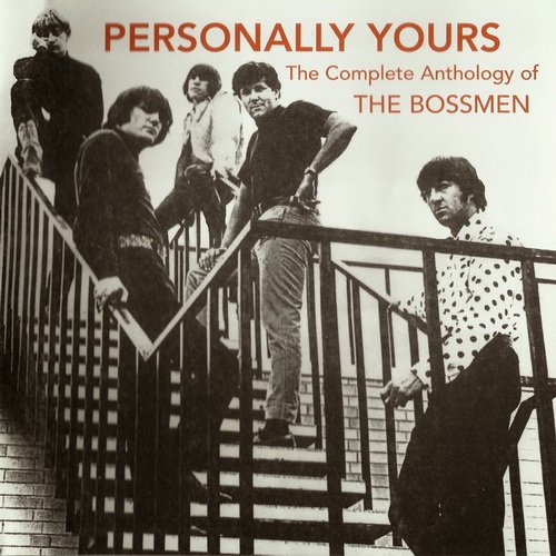 The Bossmen - Personally Yours The Complete Anthology 1965-66 (2014)