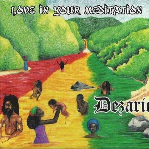 Dezarie - Love In Your Meditation (2014)