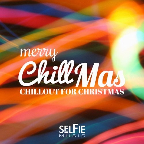 VA - Merry Chillmas! Chillout for Christmas (2014)