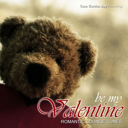 VA - Be My Valentine - Romantic Lounge Tunes (2015)
