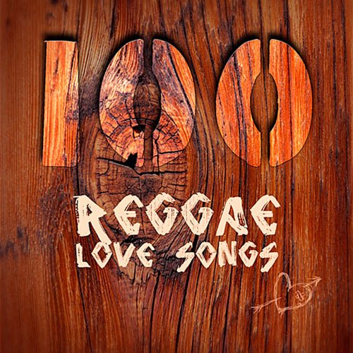 VA-100 Reggae Love Songs (2015)