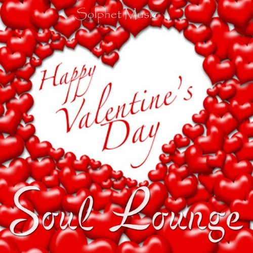 VA - Happy Valentine's Day - Soul Lounge (2015)