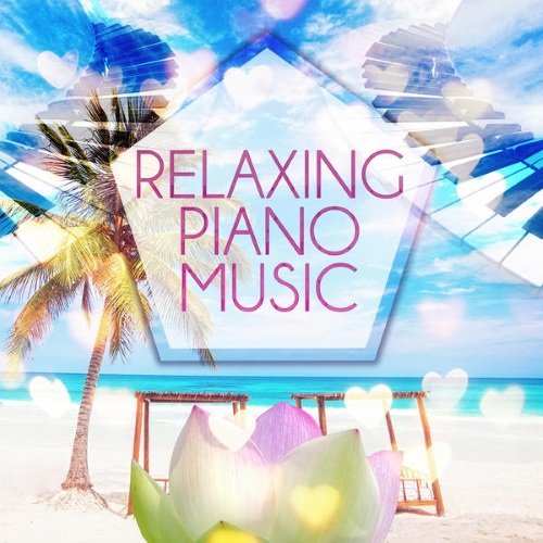 Relaxing Piano Music Ensemble – Relaxing Piano Music - Ultimate Jazz Piano Lounge, Mellow Jazz Cafe, Piano Bar Chillout Instrumental (2014)