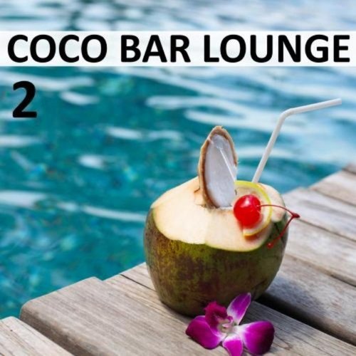 VA - Coco Bar Lounge, Vol. 2 (2015)