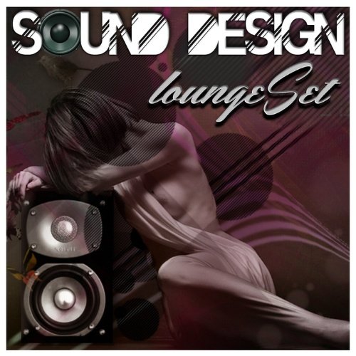 VA - Sound Design - Lounge Set (2015)