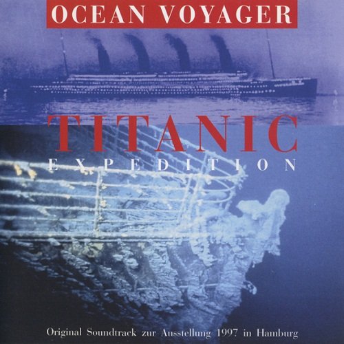 Ocean Voyager - Titanic Expedition (1997)