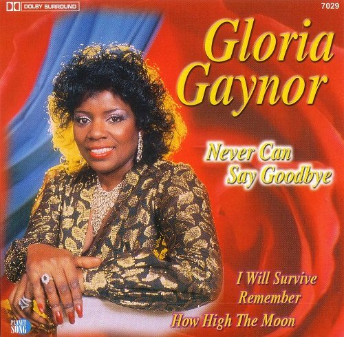 Gloria Gaynor - Never Can Say Goodbye (1990)