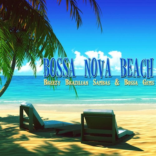 VA - Bossa Nova Beach Breezy Brazilian Sambas and Bossa Gems (2015)