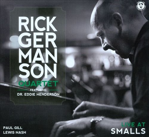 Rick Germanson Ouartet - Live At Smalls (2006)